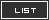 list / Ϻ